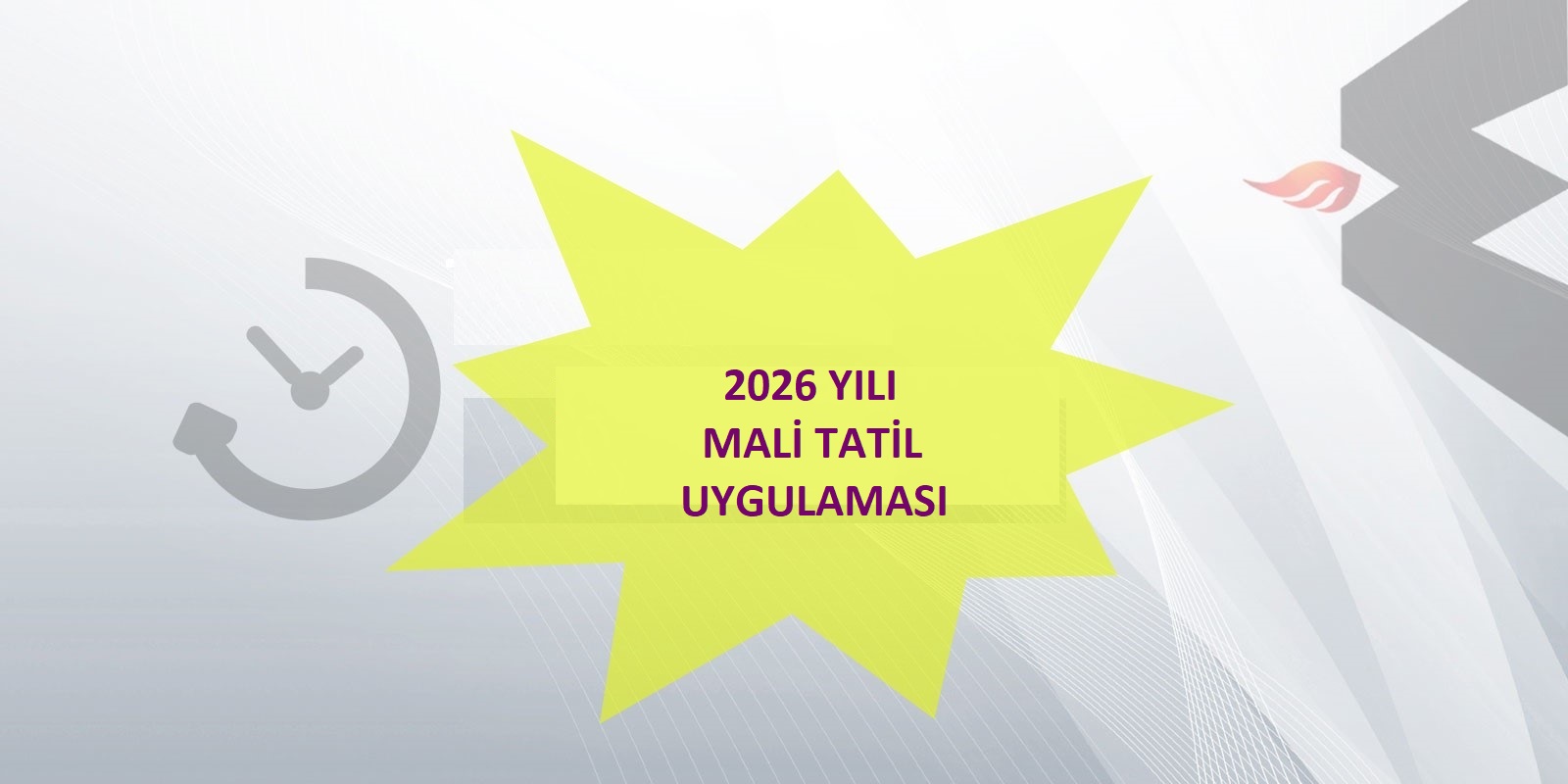 MALİ TATİL 1 TEMMUZ'DA BAŞLAYIP 20 TEMMUZDA BİTECEK
